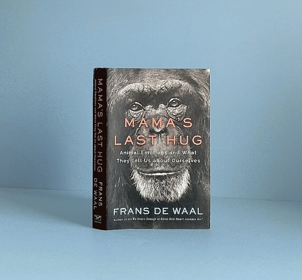 Mama's Last Hug: Animal Emotions and What They Tell Us about Ourselves