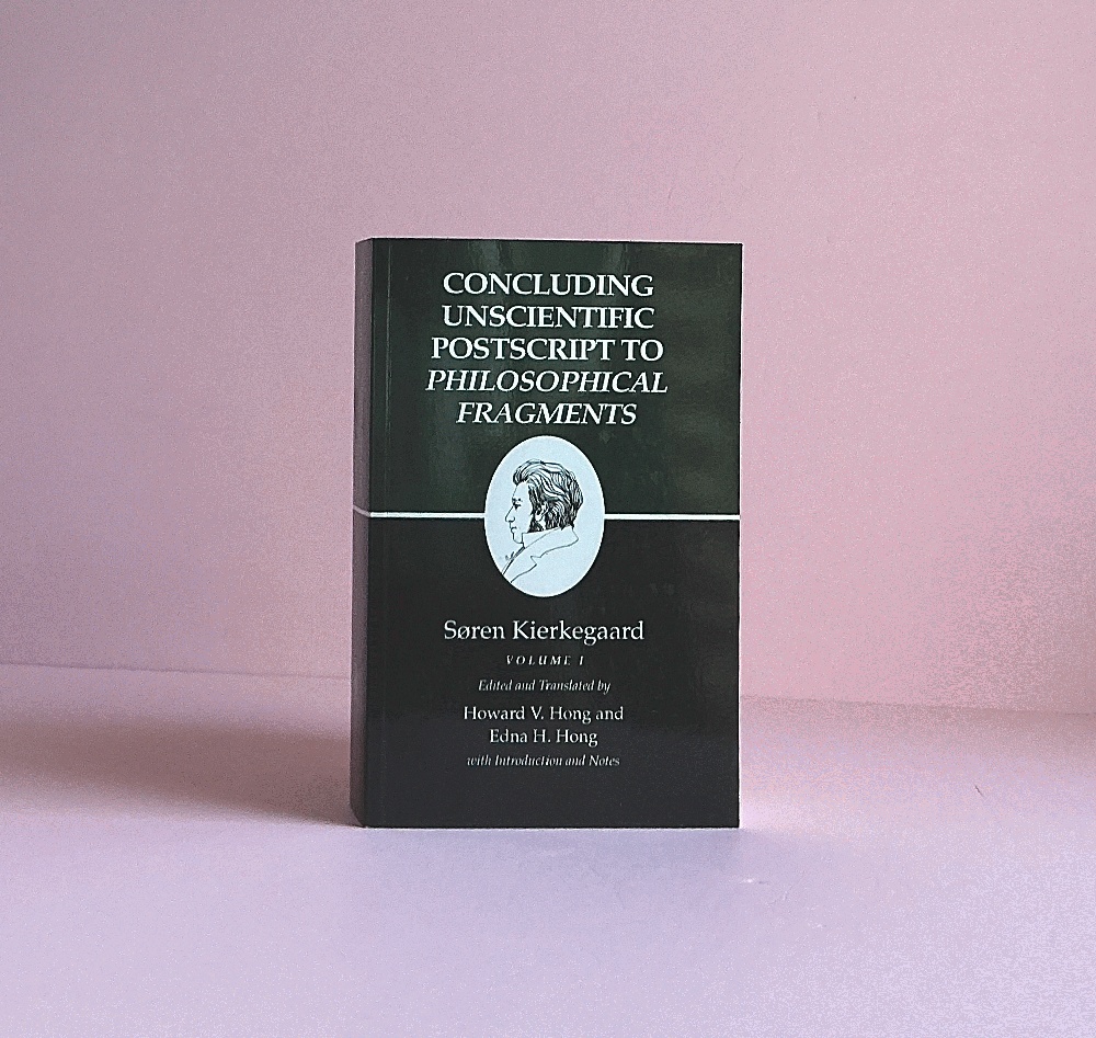 Concluding Unscientific Postscript to Philosophical Fragments, Volume 1 (Kierkegaard's Writings, Vol 12.1)
