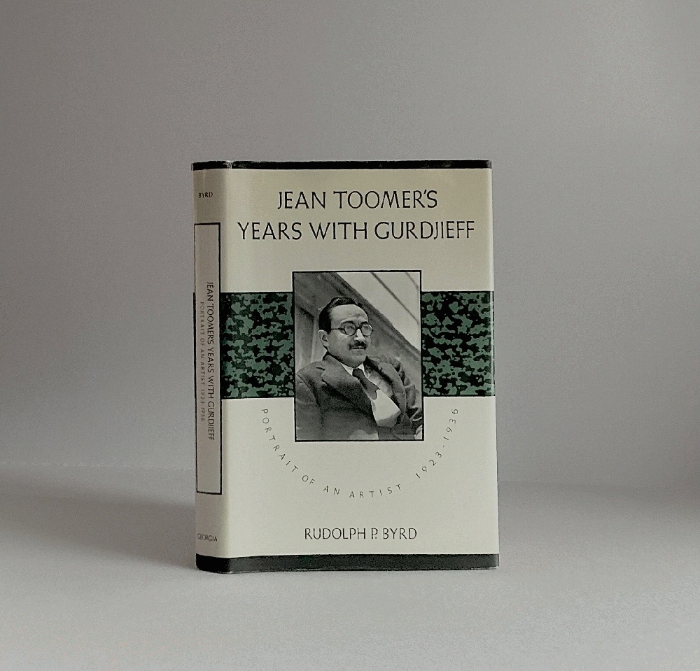 Jean Toomer's Years with Gurdjieff: Portrait of an Artist, 1923-1936