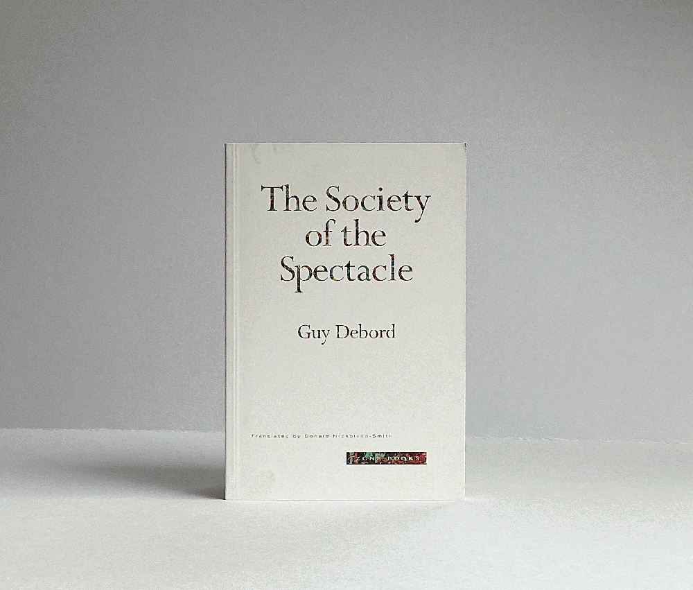 Image for The Society of the Spectacle The Society of the Spectacle