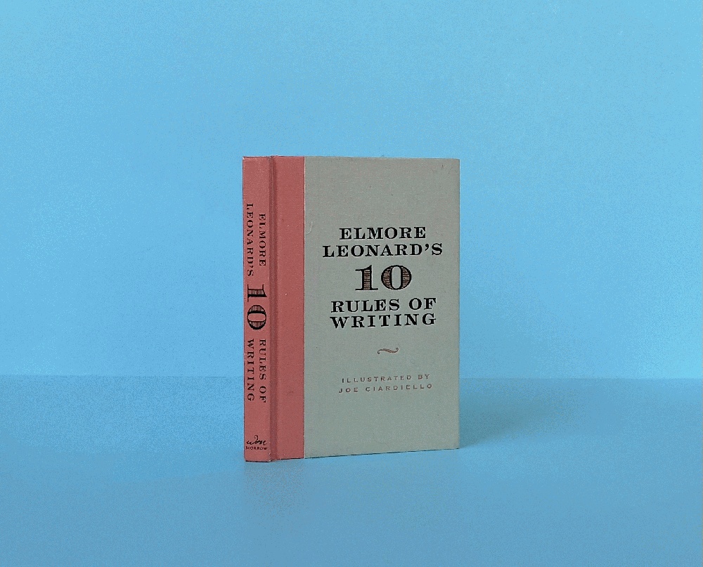 Elmore Leonard's 10 Rules of Writing