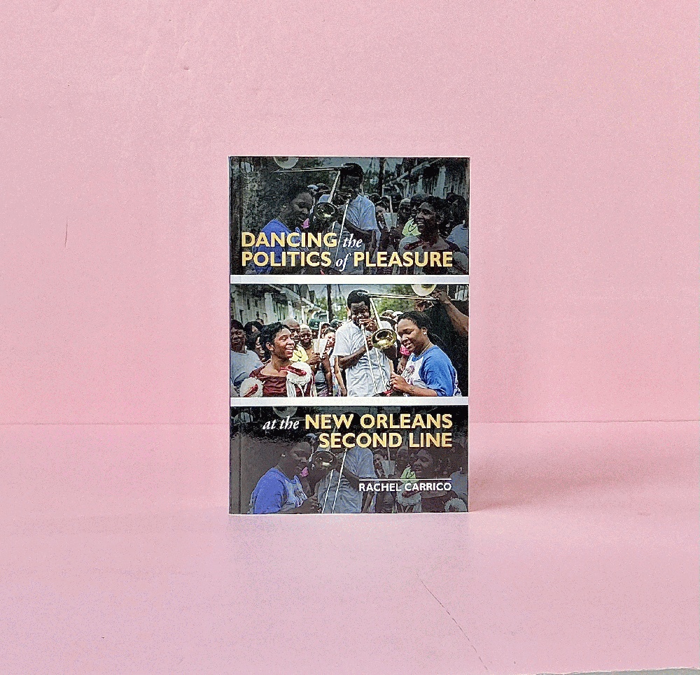 Dancing the Politics of Pleasure at the New Orleans Second Line