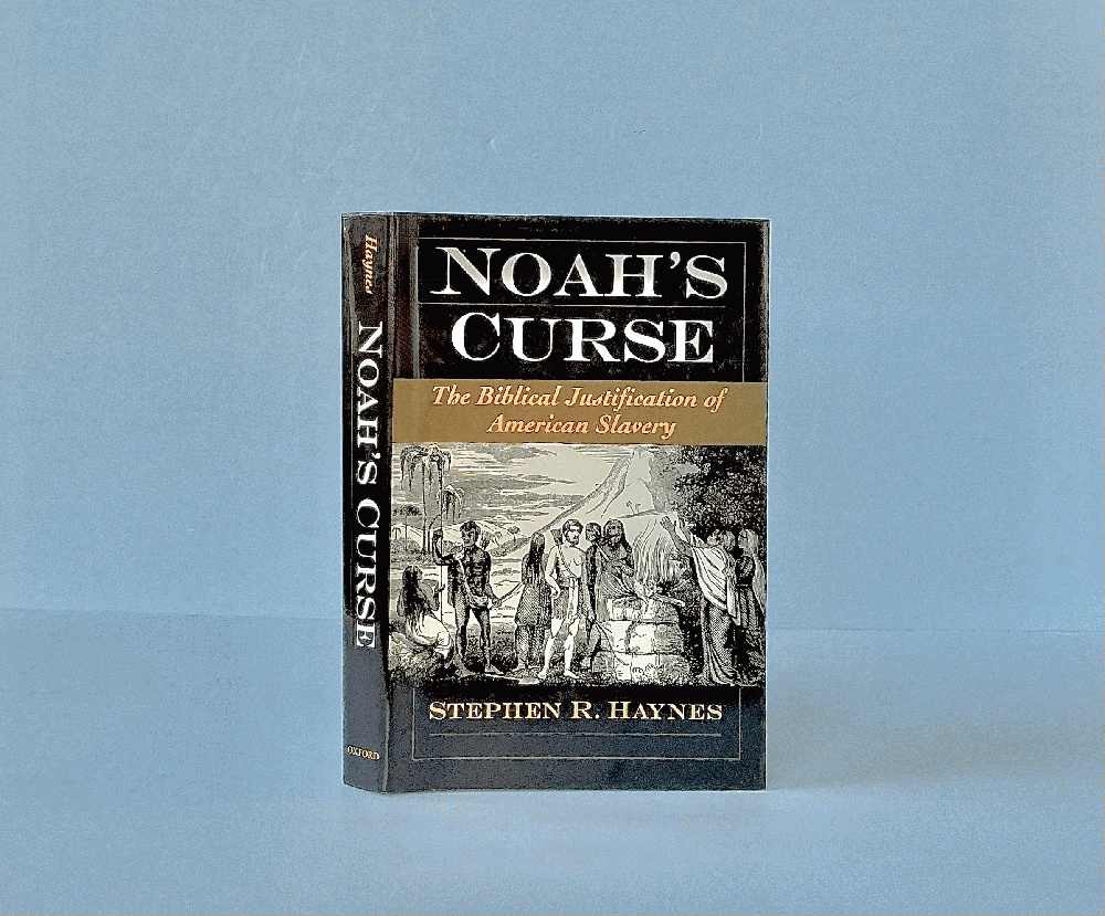 Noah's Curse: The Biblical Justification of American Slavery (Religion in America Series)