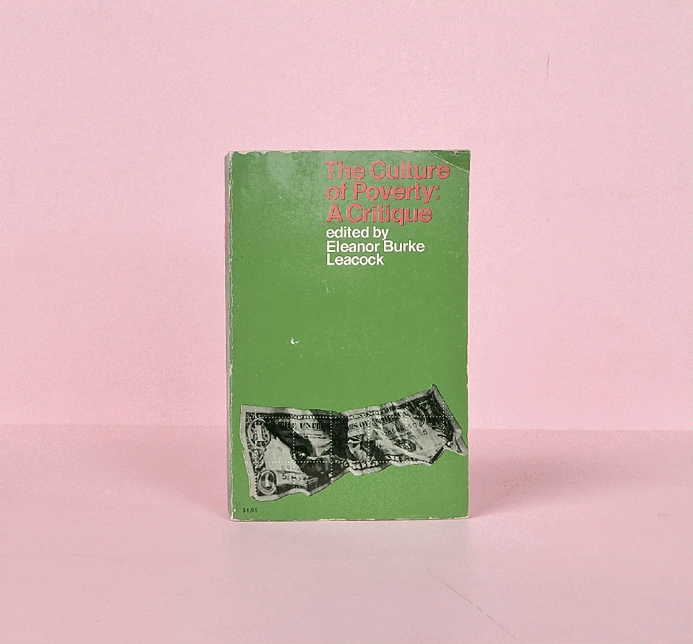The Culture of Poverty: A Critique