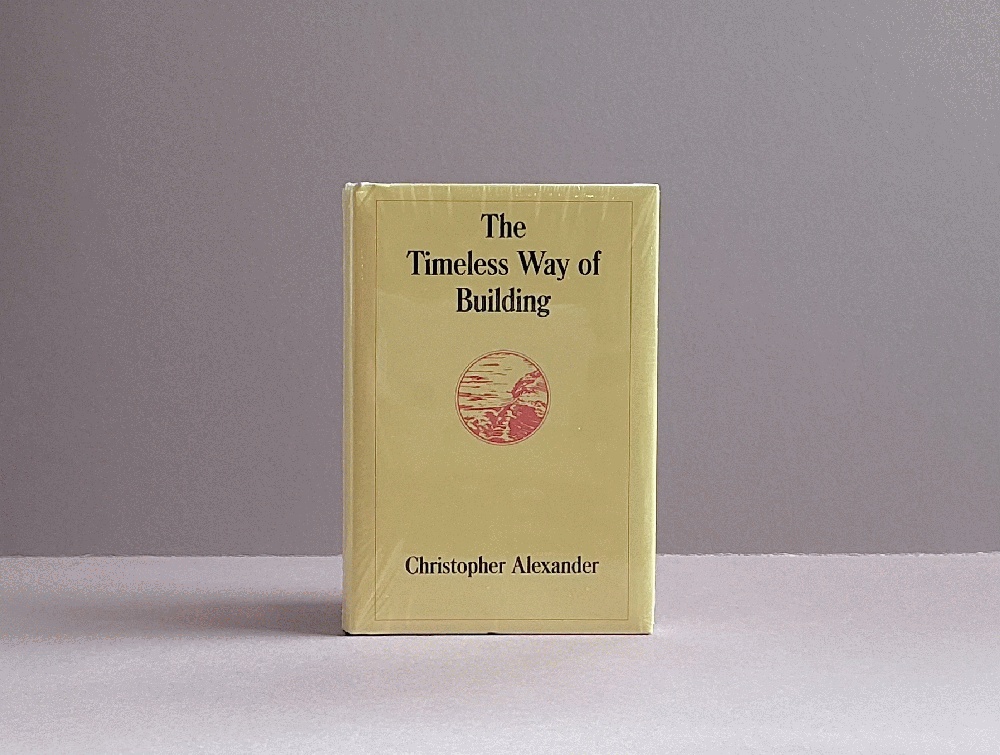 The Timeless Way of Building