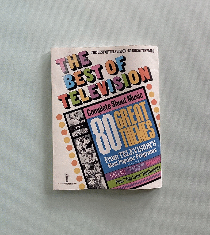The Best of Television: Complete Sheet Music 80 Great Themes from Television's Most Popular Programs