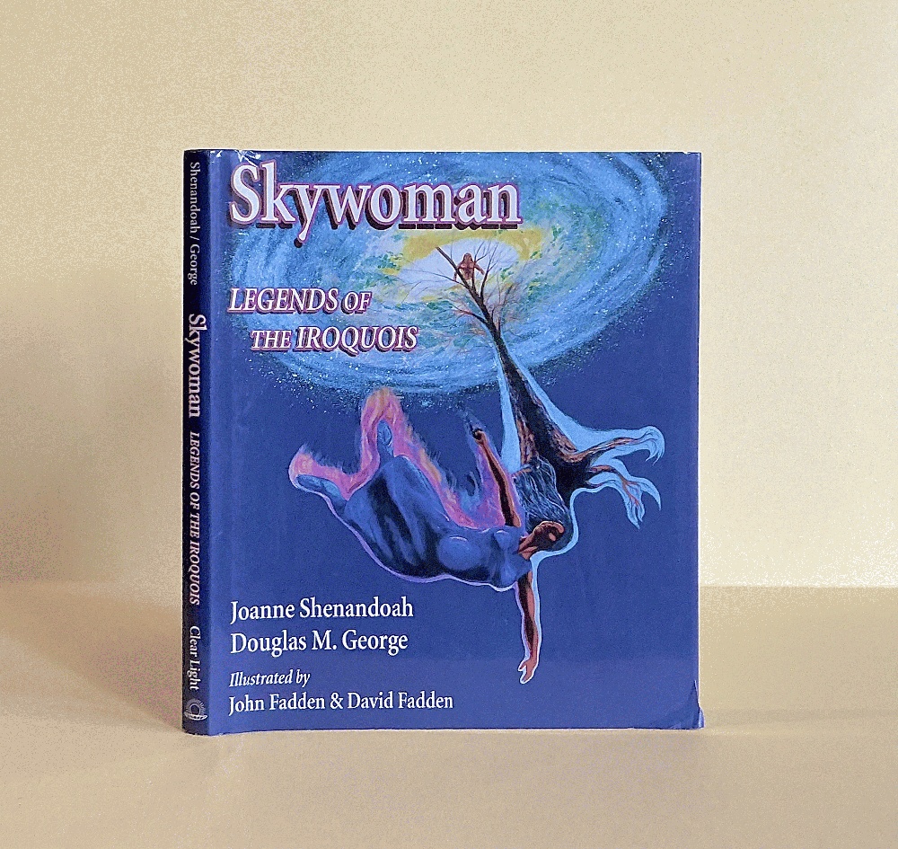 Skywoman: Legends of the Iroquois