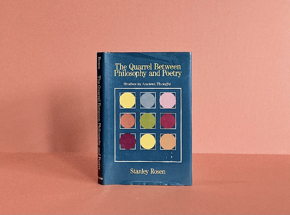 The Quarrel Between Philosophy and Poetry: Studiesin Ancient Thought
