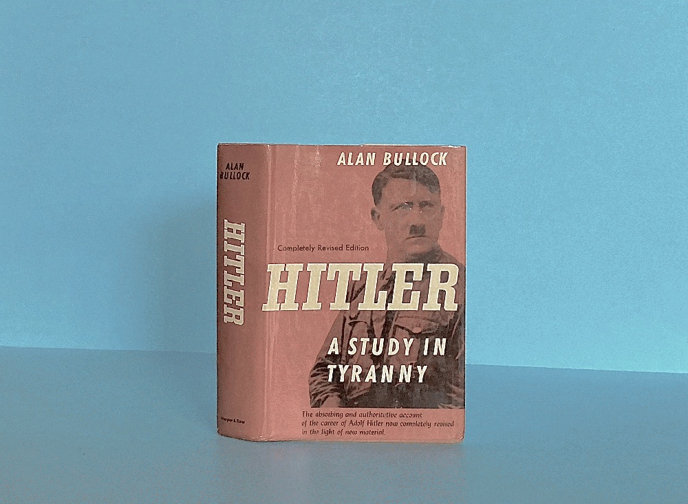 Hitler a Study in Tyranny (A completely revised edition)