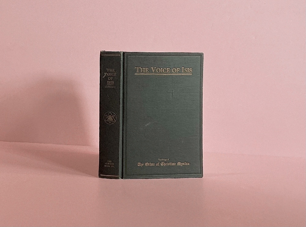 The Voice of Isis, By the Order of Christian Mystics