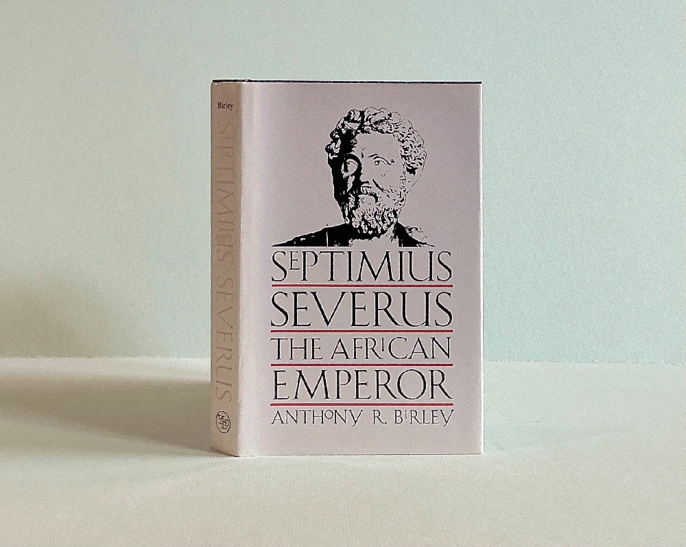 Image for Septimius Severus: The African Emperor Septimius Severus: The African Emperor