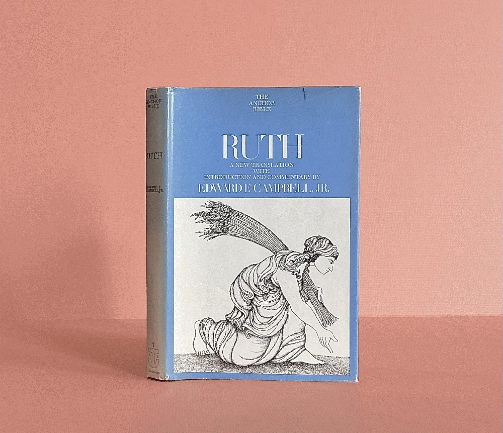 Ruth (The Anchor Bible, Volume 7)