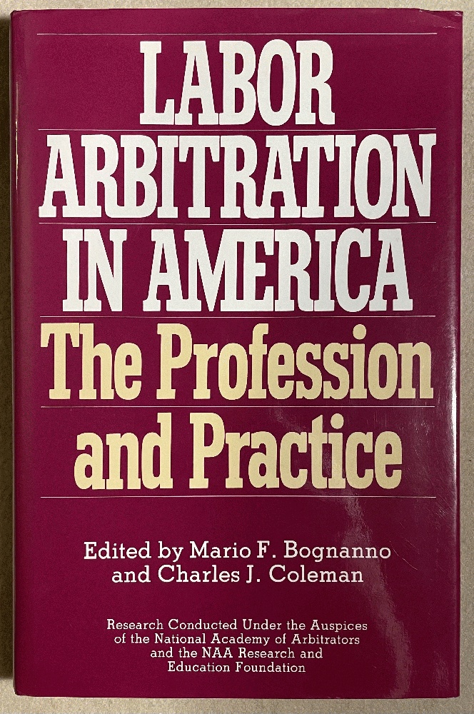 Image for Labor Arbitration in America: The Profession and Practice