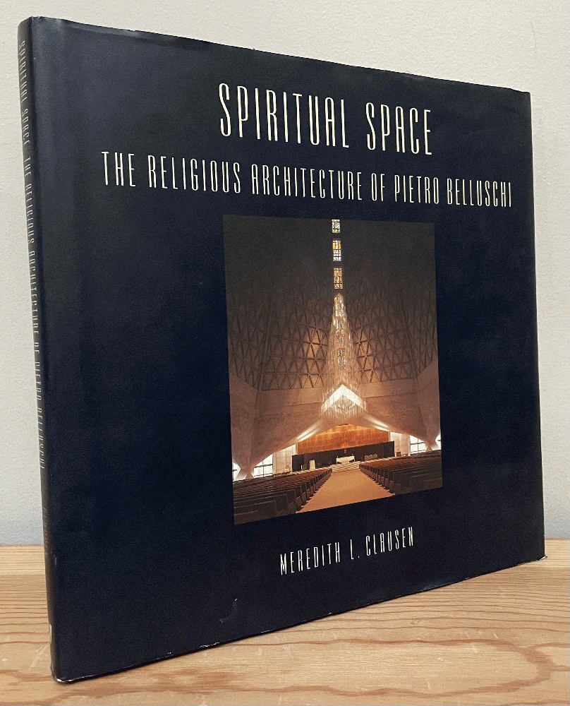 Image for Spiritual Space: The Religious Architecture of Pietro Belluschi