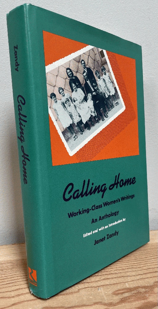 Image for Calling Home: Working-Class Women's Writings