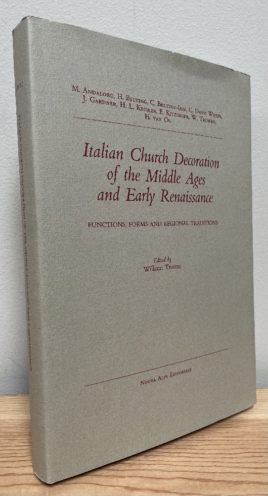 Image for Italian Church Decoration of the Middle Ages and Early Renaissance: Functions, Forms, and Regional Traditions (Villa Spelman Colloquia)