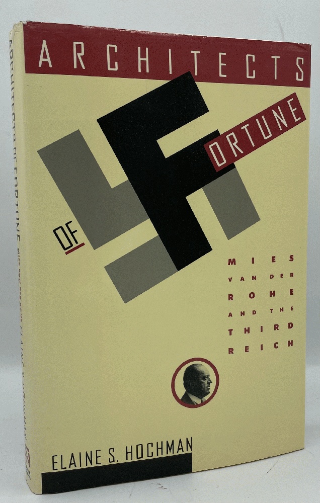 Image for Architects of Fortune: Mies Van Der Rohe and the Third Reich