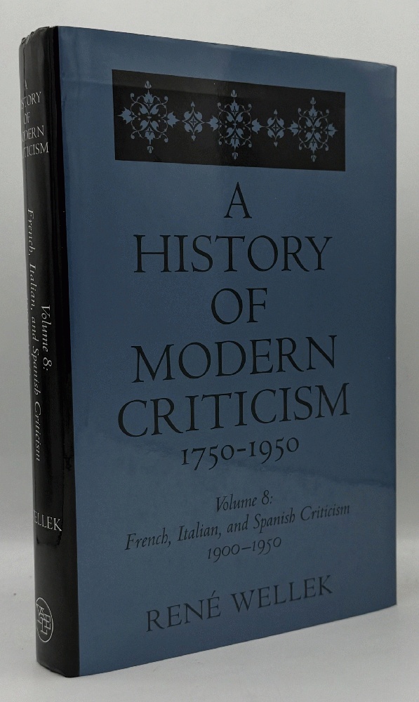 A History of Modern Criticism, 1750-1950. Volume 8: French