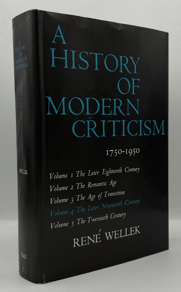 A History of Modern Criticism: 1750-1950, Volume 4: The Later