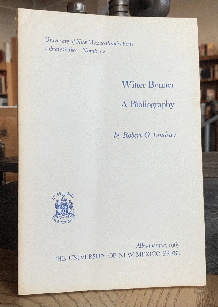 Wittter Bynner: a Bibliography