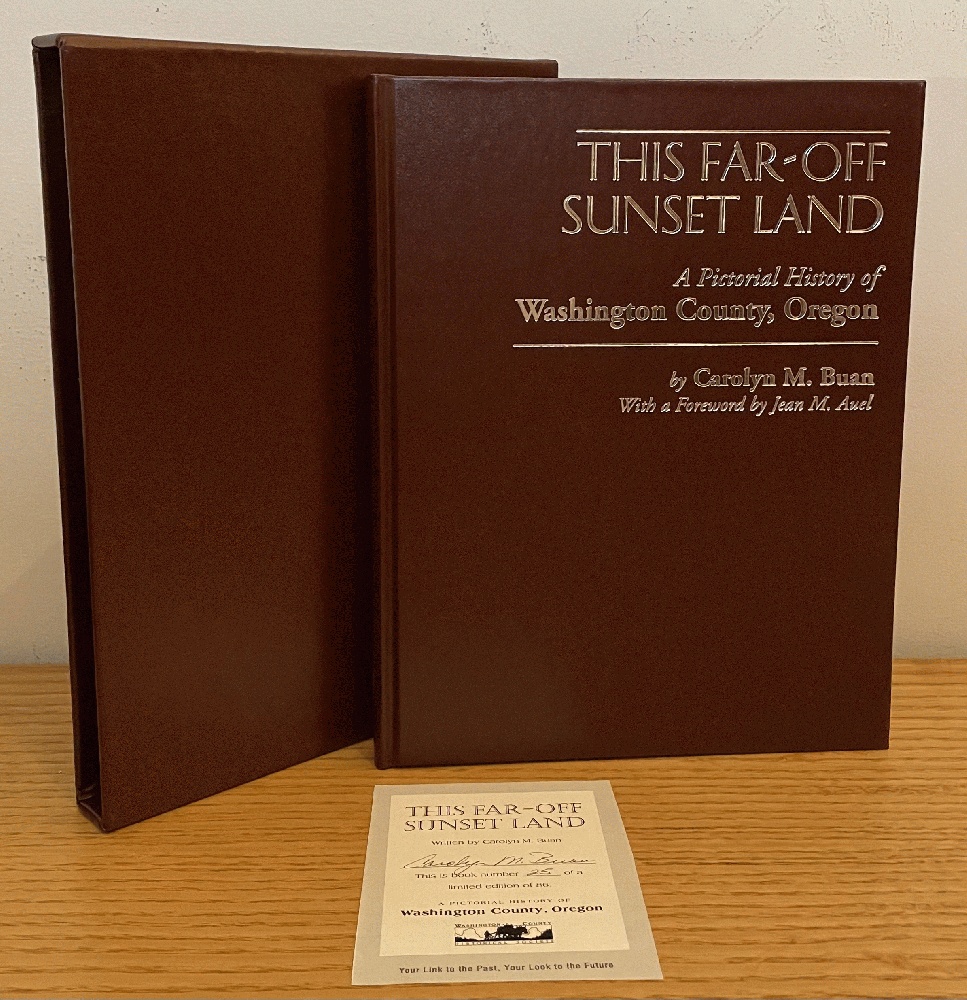 Image for This Far-Off Sunset Land: A Pictorial History of Washington County, Oregon